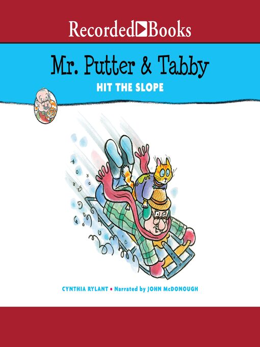 Title details for Mr. Putter & Tabby Hit the Slope by Cynthia Rylant - Available